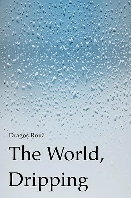 The World, Dripping: All You Need Is Attention